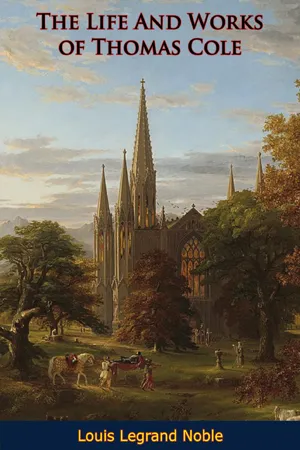 The Life And Works of Thomas Cole