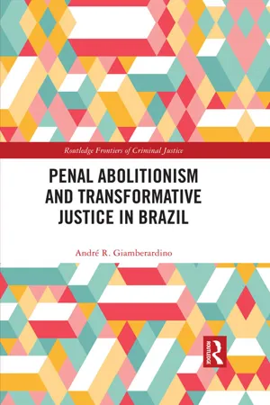 Penal Abolitionism and Transformative Justice in Brazil