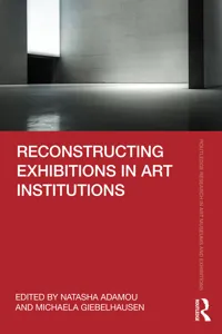 Reconstructing Exhibitions in Art Institutions_cover