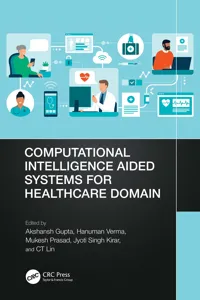 Computational Intelligence Aided Systems for Healthcare Domain_cover