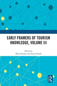 Early Framers of Tourism Knowledge, Volume III_cover