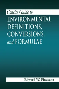 Concise Guide to Environmental Definitions, Conversions, and Formulae_cover