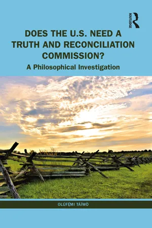 Does the U.S. Need a Truth and Reconciliation Commission?