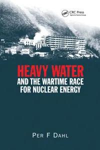 Heavy Water and the Wartime Race for Nuclear Energy_cover