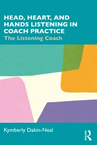 Head, Heart, and Hands Listening in Coach Practice_cover