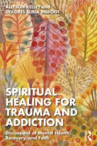 Spiritual Healing for Trauma and Addiction_cover