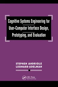 Cognitive Systems Engineering for User-computer Interface Design, Prototyping, and Evaluation_cover