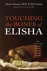 Touching the Bones of Elisha_cover