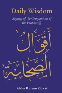 Daily Wisdom: Sayings of the Companions of the Prophet_cover