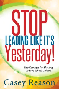 Stop Leading Like It's Yesterday!_cover