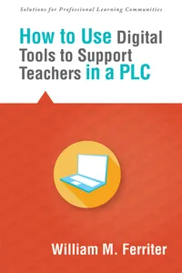 How to Use Digital Tools to Support Teachers in a PLC_cover