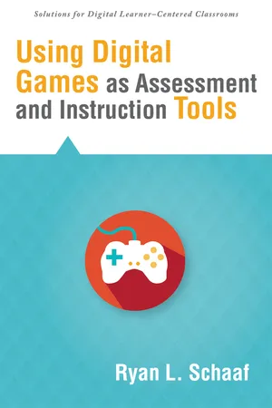 Using Digital Games as Assessment and Instruction Tools