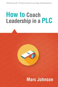 How to Coach Leadership in a PLC_cover