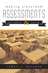 Making Classroom Assessments Reliable and Valid_cover