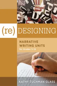 (Re)designing Narrative Writing Units for Grades 5-12_cover