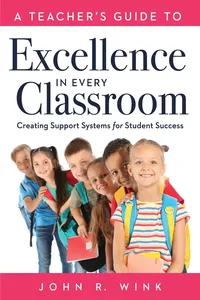Teacher's Guide to Excellence in Every Classroom_cover