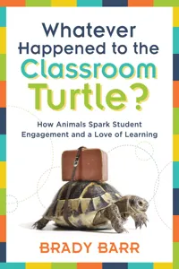 Whatever Happened to the Classroom Turtle?_cover