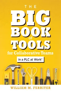 Big Book of Tools for Collaborative Teams in a PLC at Work®_cover