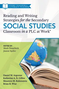 Reading and Writing Strategies for the Secondary Social Studies Classroom in a PLC at Work®_cover