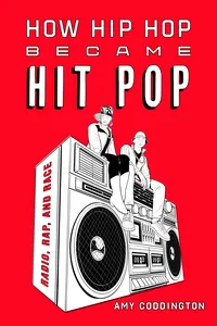 How Hip Hop Became Hit Pop_cover