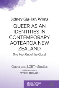 Queer Asian Identities in Contemporary Aotearoa New Zealand_cover