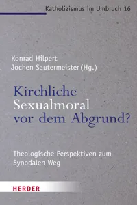 Kirchliche Sexualmoral vor dem Abgrund?_cover