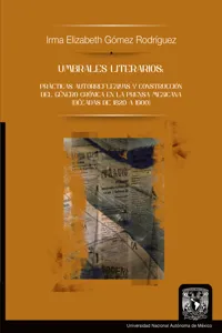 Umbrales literarios: prácticas autorreflexivas y construcción del género crónica en la prensa mexicana_cover