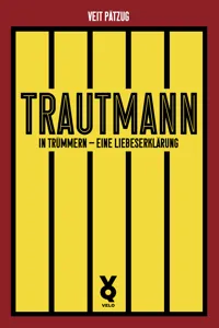 Trautmann. In Trümmern - eine Liebeserklärung_cover