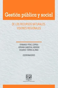 Gestión pública y social de los recursos naturales. Visiones regionales_cover