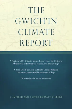 The Gwich'in Climate Report