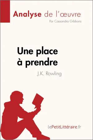 Une place à prendre de J.K. Rowling (Analyse de l'œuvre)