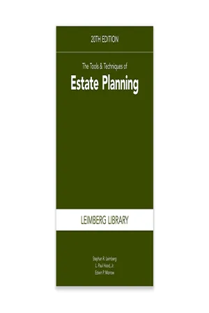 The Tools & Techniques of Estate Planning, 20th Edition