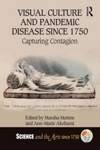 Visual Culture and Pandemic Disease Since 1750_cover