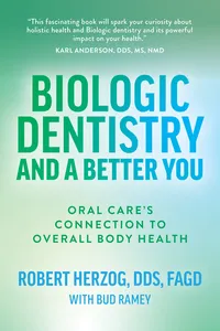 Biologic Dentistry and a Better You_cover