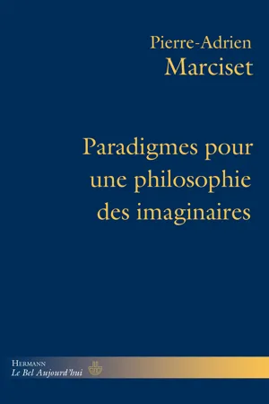 Paradigmes pour une philosophie des imaginaires