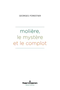 Molière, le mystère et le complot_cover