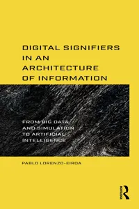 Digital Signifiers in an Architecture of Information_cover