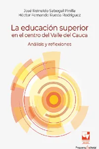 La educación superior en el centro del Valle del Cauca. Análisis y reflexiones_cover