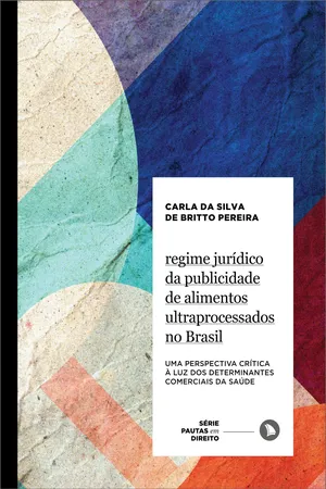 Regime jurĂdico da publicidade de alimentos ultraprocessados no Brasil