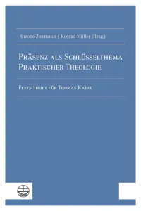 Präsenz als Schlüsselthema Praktischer Theologie_cover