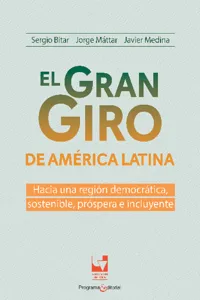 El gran giro de América Latina: hacia una región democrática, sostenible, próspera e incluyente_cover