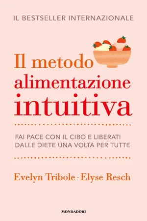 Il metodo Alimentazione intuitiva