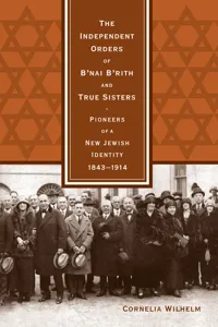 The Independent Orders of B'nai B'rith and True Sisters_cover