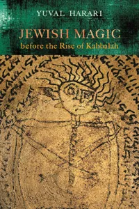 Jewish Magic Before the Rise of Kabbalah_cover