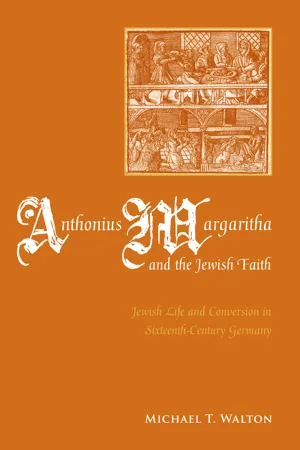 Anthonius Margaritha and the Jewish Faith