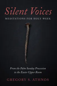 Silent Voices: Meditations for Holy Week_cover