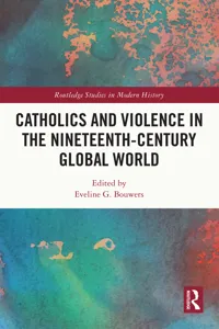 Catholics and Violence in the Nineteenth-Century Global World_cover