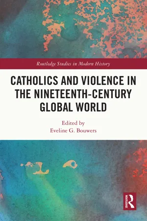 Catholics and Violence in the Nineteenth-Century Global World