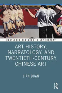 Art History, Narratology, and Twentieth-Century Chinese Art_cover