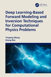 Deep Learning-Based Forward Modeling and Inversion Techniques for Computational Physics Problems_cover